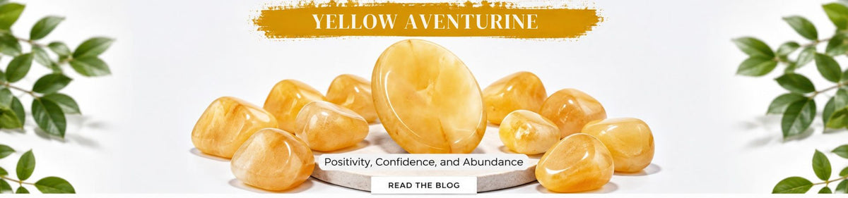 Yellow Aventurine Crystal: Meaning, Properties, Benefits & Uses