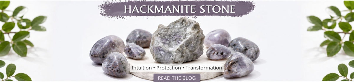 Hackmanite Crystal: Meaning, Benefits, Uses & Stone Guide