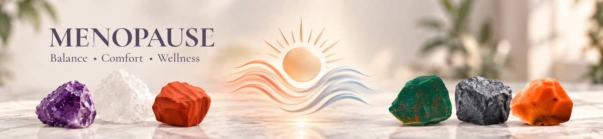 Genuine Crystals for Menopause: Benefits, Harmony & Well-Being