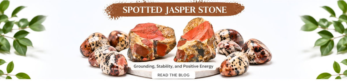 Spotted Jasper Crystal: Meaning, Benefits, Uses & Guide
